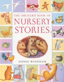 The Orchard Book of Nursery Stories, Paperback Book The Orchard Book of Nursery Stories, Paperback Book