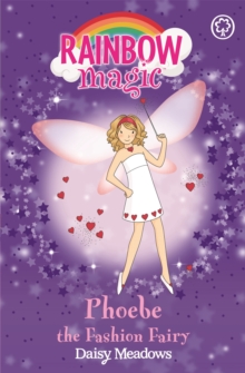 Rainbow Magic: Phoebe The Fashion Fairy : The Party Fairies Book 6