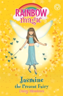 Rainbow Magic: Jasmine The Present Fairy : The Party Fairies Book 7, Paperback / softback Book Rainbow Magic: Jasmine The Present Fairy : The Party Fairies Book 7, Paperback / softback Book