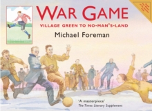 War Game : Village Green to No-man's-land, Paperback Book War Game : Village Green to No-man's-land, Paperback Book