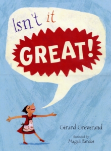 Isn't it Great!, Paperback / softback Book Isn't it Great!, Paperback / softback Book