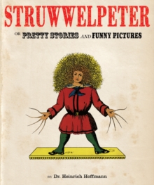 Struwwelpeter, Hardback Book Struwwelpeter, Hardback Book