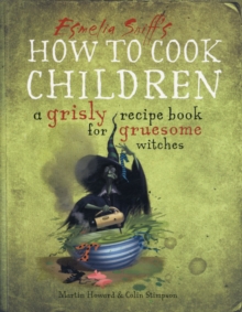 How to Cook Children, Paperback Book How to Cook Children, Paperback Book