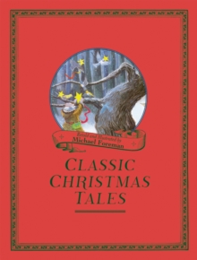 Michael Foreman's Classic Christmas Tales, Hardback Book Michael Foreman's Classic Christmas Tales, Hardback Book