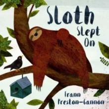 Sloth Slept On, Hardback Book Sloth Slept On, Hardback Book