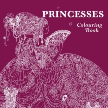 Princesses and Fairies Colouring Book, Paperback / softback Book Princesses and Fairies Colouring Book, Paperback / softback Book