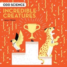 Odd Science - Incredible Creatures