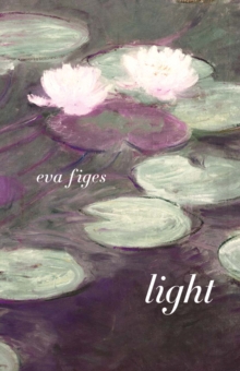 Light : A Day in Monet's Garden, Paperback Book Light : A Day in Monet's Garden, Paperback Book