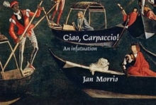Ciao, Carpaccio! : An Infatuation, Hardback Book Ciao, Carpaccio! : An Infatuation, Hardback Book