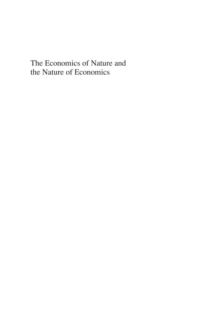 Economics of Nature and the Nature of Economics