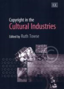 Copyright in the Cultural Industries