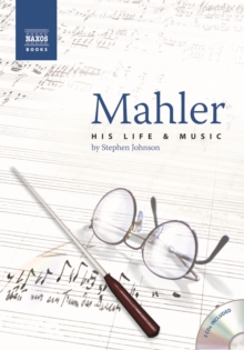 Mahler: His Life and Music, Mixed media product Book Mahler: His Life and Music, Mixed media product Book