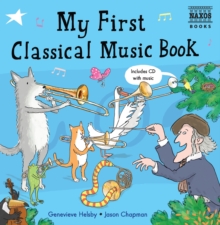 My First Classical Music Book, Mixed media product Book My First Classical Music Book, Mixed media product Book