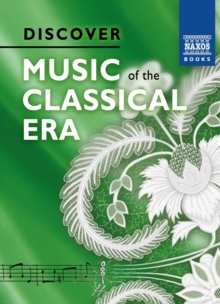 Discover Music of the Classical Era