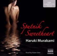 Sputnik Sweetheart, CD-Audio Book Sputnik Sweetheart, CD-Audio Book