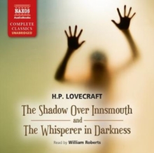 The Shadow Over Innsmouth and the Whisperer in Darkness, Audio disc Book The Shadow Over Innsmouth and the Whisperer in Darkness, Audio disc Book