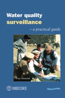 Water Quality Surveillance : A practical guide
