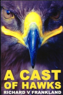 A Cast of Hawks, Paperback Book A Cast of Hawks, Paperback Book