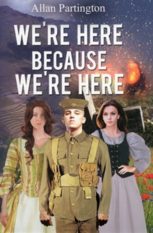 We're Here Because We're Here, Paperback / softback Book We're Here Because We're Here, Paperback / softback Book
