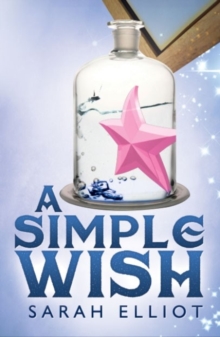 A Simple Wish, Paperback / softback Book A Simple Wish, Paperback / softback Book