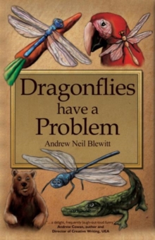 Dragonflies Have a Problem, Paperback Book Dragonflies Have a Problem, Paperback Book