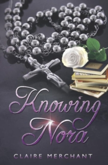 KNOWING NORA, Paperback Book KNOWING NORA, Paperback Book