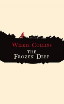The Frozen Deep, Paperback Book The Frozen Deep, Paperback Book