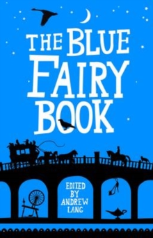 The Blue Fairy Book, Hardback Book The Blue Fairy Book, Hardback Book