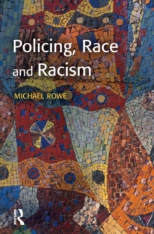 Policing, Race and Racism, Paperback Book Policing, Race and Racism, Paperback Book