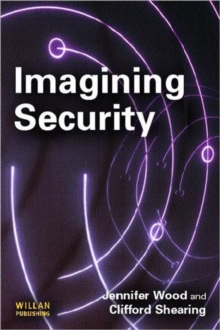 Imagining Security, Paperback / softback Book Imagining Security, Paperback / softback Book