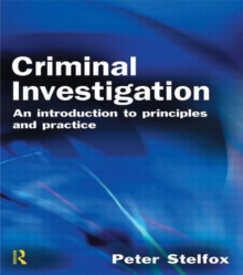 Criminal Investigation : An Introduction to Principles and Practice, Paperback Book Criminal Investigation : An Introduction to Principles and Practice, Paperback Book