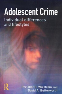 Adolescent Crime, Paperback / softback Book Adolescent Crime, Paperback / softback Book