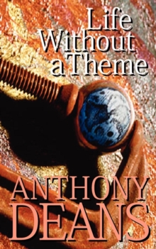 Life Without a Theme, Paperback Book Life Without a Theme, Paperback Book