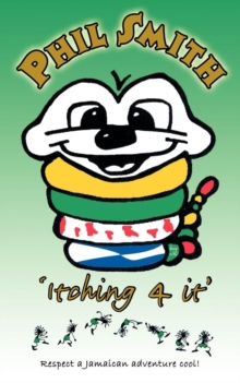'Itching 4 It', Paperback / softback Book 'Itching 4 It', Paperback / softback Book