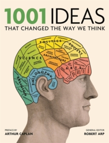 1001: Ideas That Changed the Way We Think, Paperback Book 1001: Ideas That Changed the Way We Think, Paperback Book