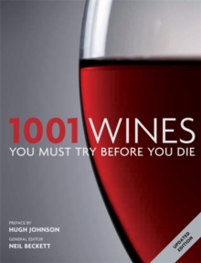 1001 Wines You Must Try Before You Die, Paperback / softback Book 1001 Wines You Must Try Before You Die, Paperback / softback Book