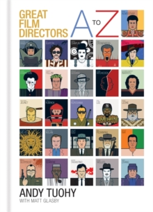 A-Z Great Film Directors, Hardback Book A-Z Great Film Directors, Hardback Book