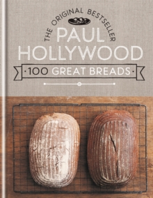 100 Great Breads : The Original Bestseller, Hardback Book 100 Great Breads : The Original Bestseller, Hardback Book
