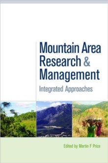 Mountain Area Research and Management : Integrated Approaches, Hardback Book Mountain Area Research and Management : Integrated Approaches, Hardback Book