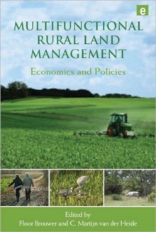 Multifunctional Rural Land Management : Economics and Policies, Hardback Book Multifunctional Rural Land Management : Economics and Policies, Hardback Book