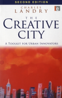 The Creative City : A Toolkit for Urban Innovators, Paperback Book The Creative City : A Toolkit for Urban Innovators, Paperback Book