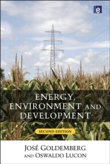 Energy, Environment and Development, Hardback Book Energy, Environment and Development, Hardback Book