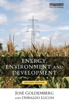 Energy, Environment and Development, Paperback / softback Book Energy, Environment and Development, Paperback / softback Book