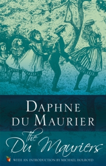 The Du Mauriers, Paperback Book The Du Mauriers, Paperback Book