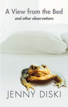 A View from the Bed and Other Observations, Paperback Book A View from the Bed and Other Observations, Paperback Book