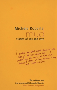 Mud : Stories of Sex and Love, Paperback Book Mud : Stories of Sex and Love, Paperback Book