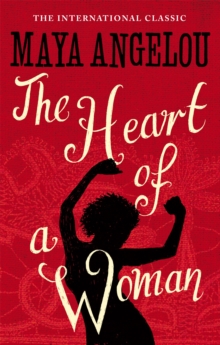 The Heart Of A Woman, Paperback / softback Book The Heart Of A Woman, Paperback / softback Book