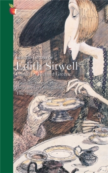 Selected Letters Of Edith Sitwell, Paperback / softback Book Selected Letters Of Edith Sitwell, Paperback / softback Book