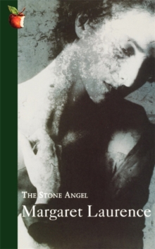 The Stone Angel, Paperback / softback Book The Stone Angel, Paperback / softback Book