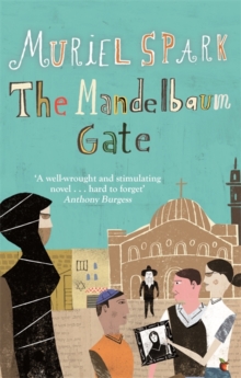 The Mandelbaum Gate : A Virago Modern Classic